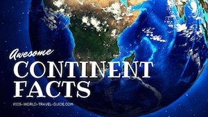 Continent Facts for Kids by 澳洲幸运5分彩168开奖官方开奖网站查询 Guide