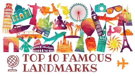 top 10 landmarks around the world