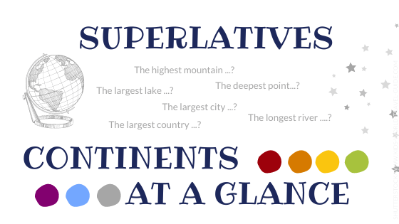 superlatives continents at a glance